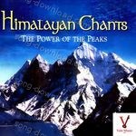 Himalayan Chants- The Power Of The Peaks - Pandit Raghunandan Panshikar Song Download